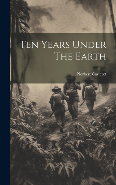 Ten Years Under The Earth Ten Years Under The Earth