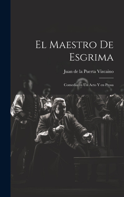 El maestro de esgrima El maestro de esgrima