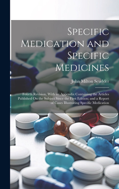 Specific Medication and Specific Medicines Specific Medication and Specific Medicines