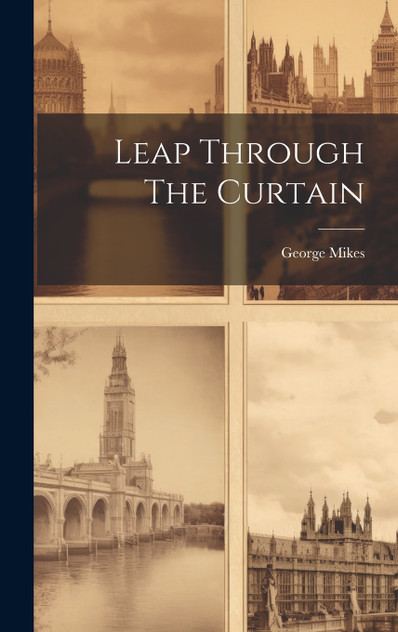 Leap Through The Curtain Leap Through The Curtain