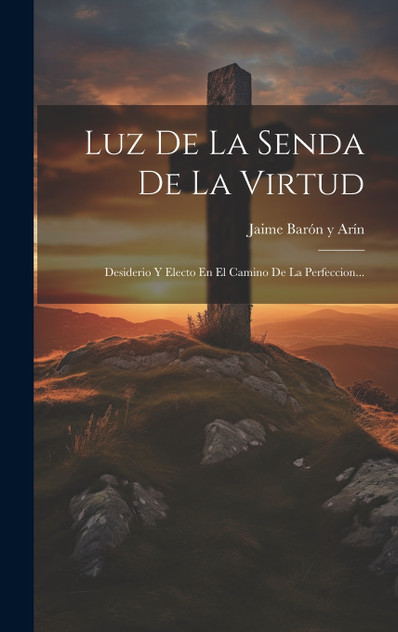 Luz De La Senda De La Virtud Luz De La Senda De La Virtud