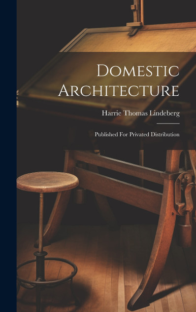 Domestic Architecture Domestic Architecture