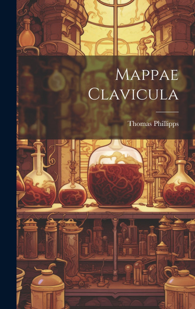 Mappae Clavicula Mappae Clavicula