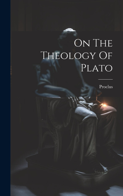 On The Theology Of Plato