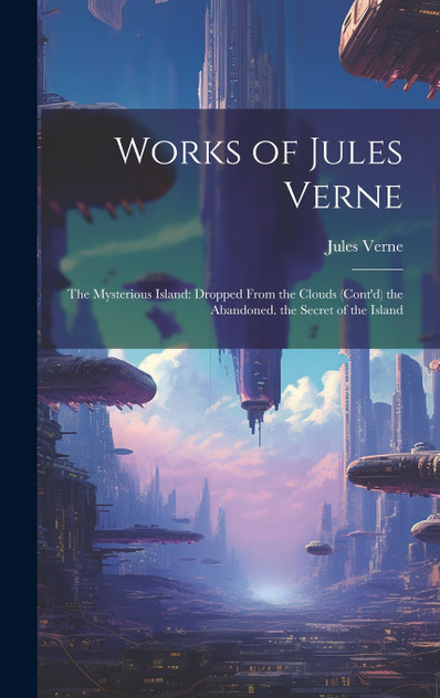 Works of Jules Verne Works of Jules Verne