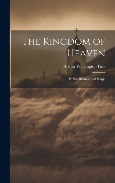 The Kingdom of Heaven The Kingdom of Heaven