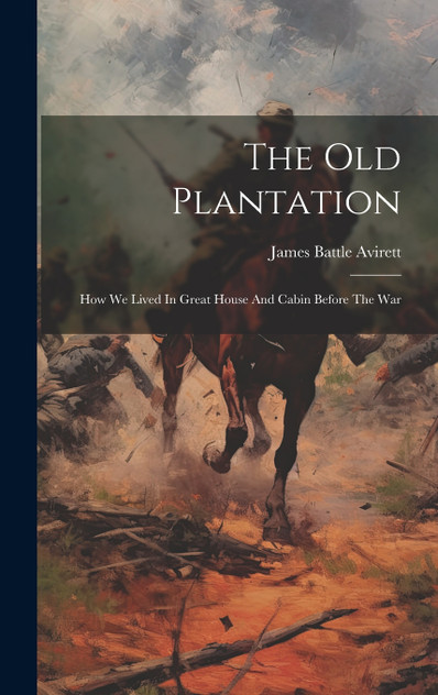 The Old Plantation The Old Plantation