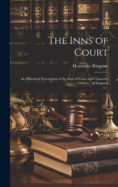 The Inns of Court The Inns of Court