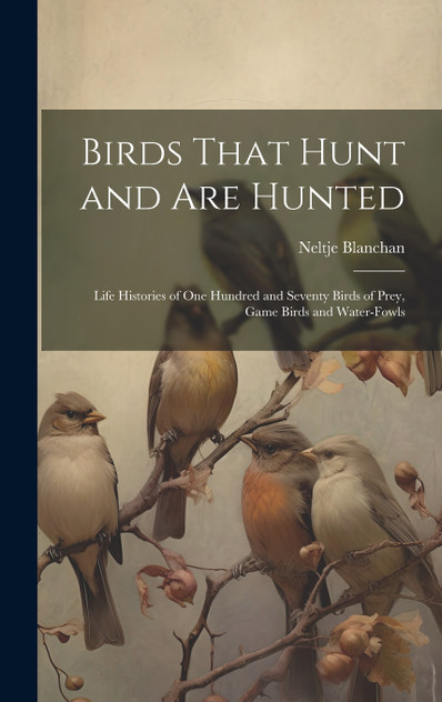 Birds That Hunt and are Hunted Birds That Hunt and are Hunted