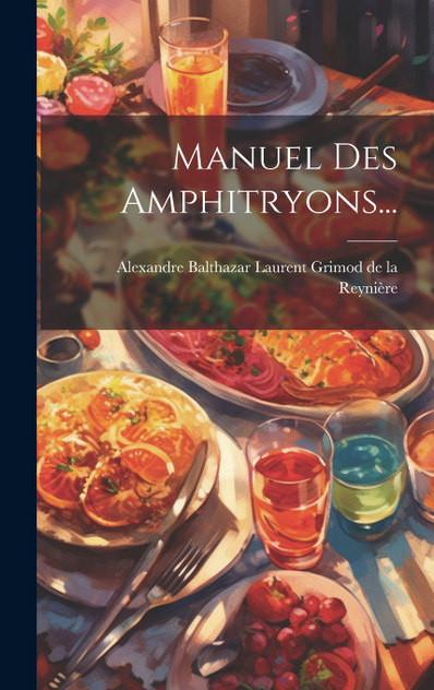 Manuel Des Amphitryons... Manuel Des Amphitryons...