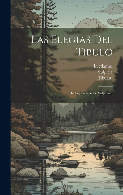 Las Elegías Del Tibulo