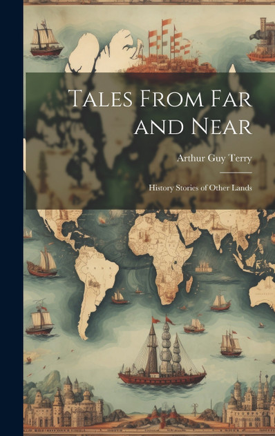 Tales From far and Near Tales From far and Near