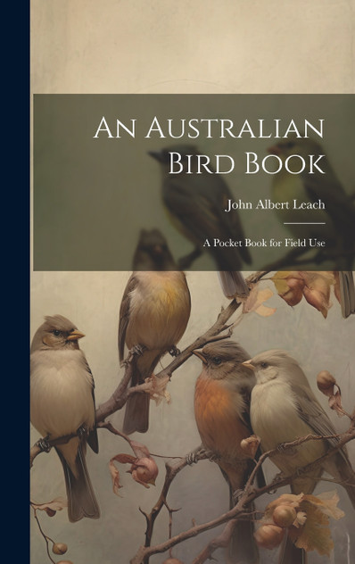 An Australian Bird Book An Australian Bird Book