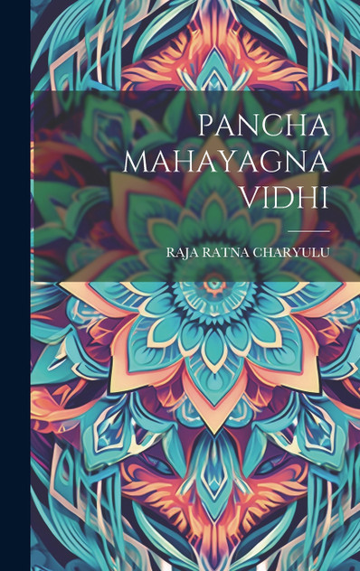 PANCHA MAHAYAGNA VIDHI PANCHA MAHAYAGNA VIDHI