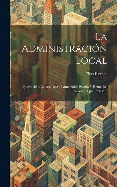 La Administración Local La Administración Local