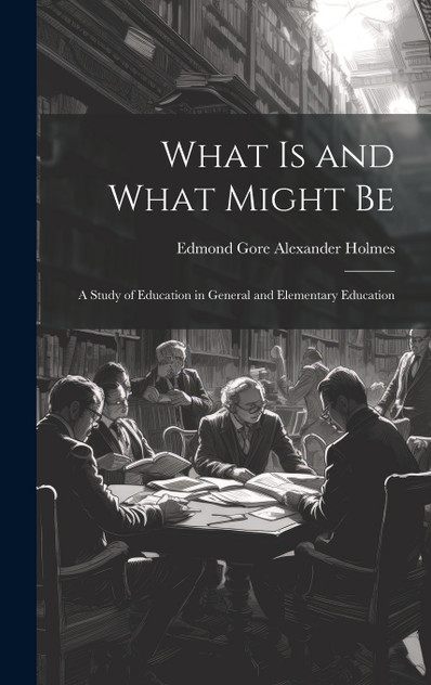 What is and What Might Be What is and What Might Be