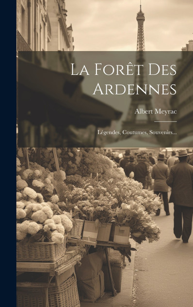 La Forêt Des Ardennes La Forêt Des Ardennes