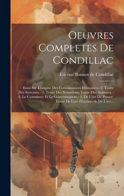 Oeuvres Completes De Condillac Oeuvres Completes De Condillac