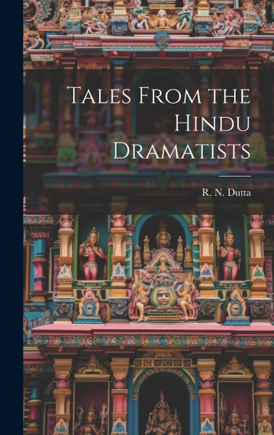 Tales From the Hindu Dramatists