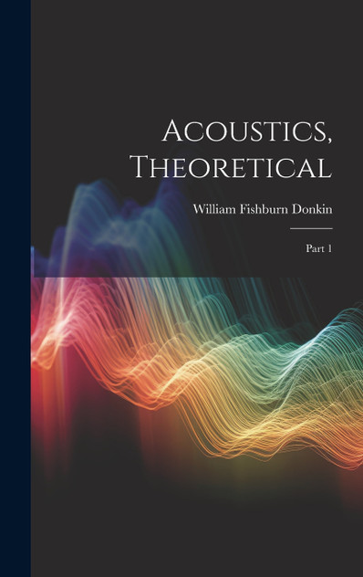 Acoustics, Theoretical