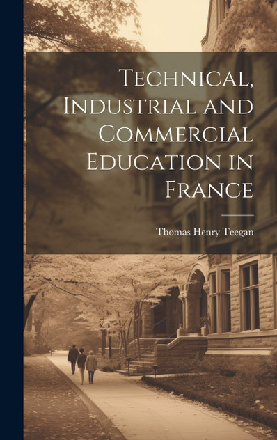 Technical, Industrial and Commercial Education in France