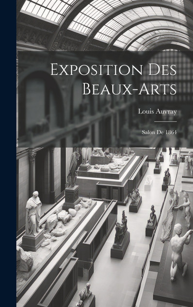 Exposition des beaux-arts Exposition des beaux-arts