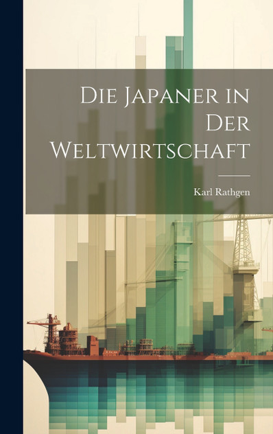 Die Japaner in der Weltwirtschaft Die Japaner in der Weltwirtschaft