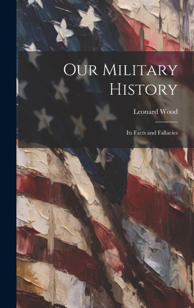 Our Military History Our Military History
