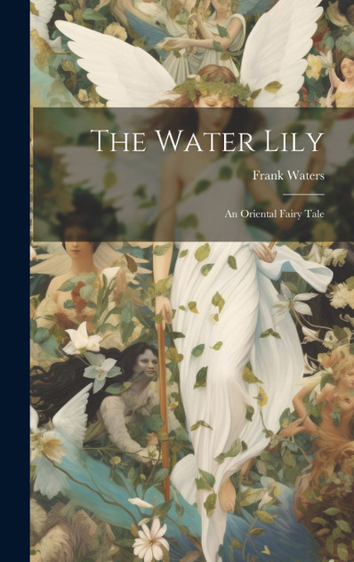 The Water Lily The Water Lily
