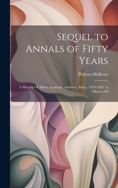 Sequel to Annals of Fifty Years Sequel to Annals of Fifty Years