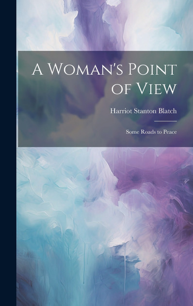 A Woman's Point of View A Woman's Point of View