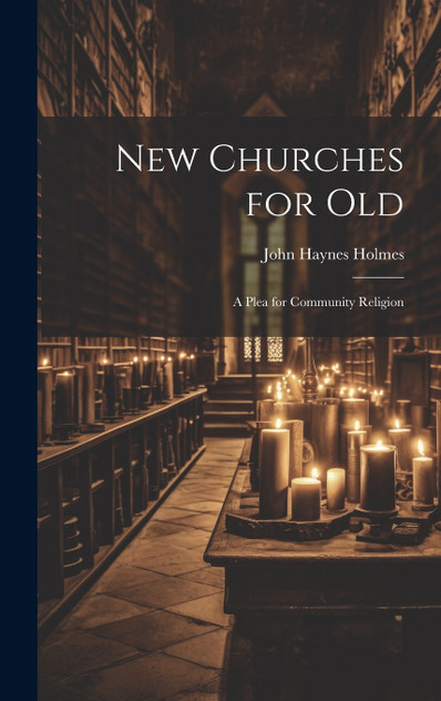 New Churches for Old New Churches for Old