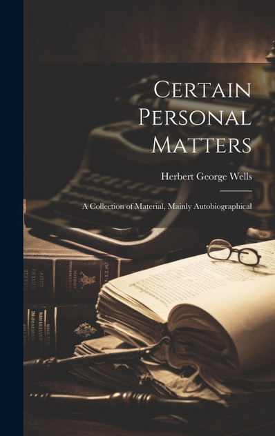 Certain Personal Matters Certain Personal Matters