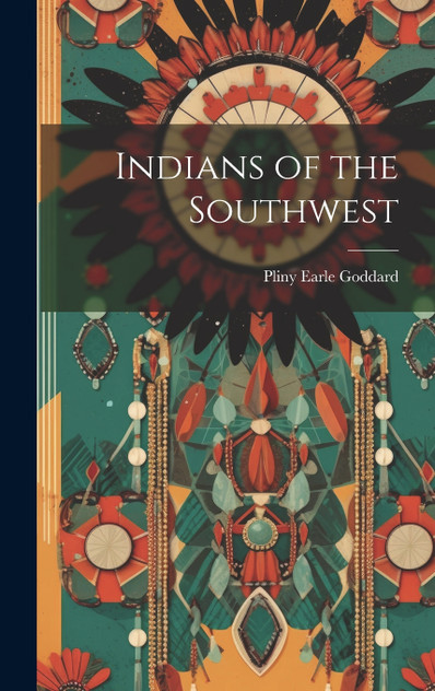 Indians of the Southwest Indians of the Southwest