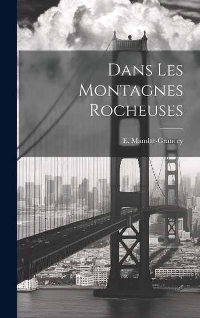 Dans Les Montagnes Rocheuses Dans Les Montagnes Rocheuses