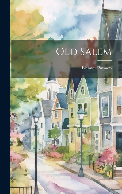 Old Salem Old Salem