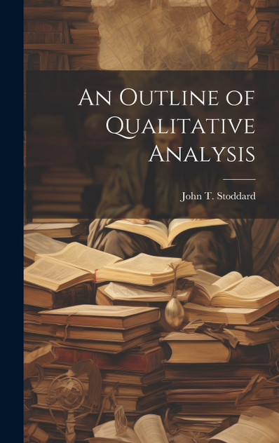 An Outline of Qualitative Analysis An Outline of Qualitative Analysis