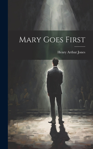 Mary Goes First Mary Goes First