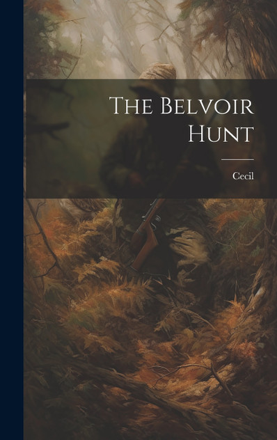 The Belvoir Hunt The Belvoir Hunt