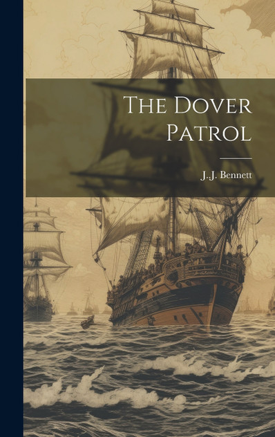 The Dover Patrol