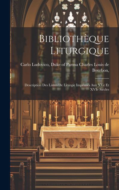 Bibliothèque Liturgique