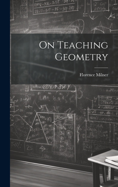 On Teaching Geometry On Teaching Geometry