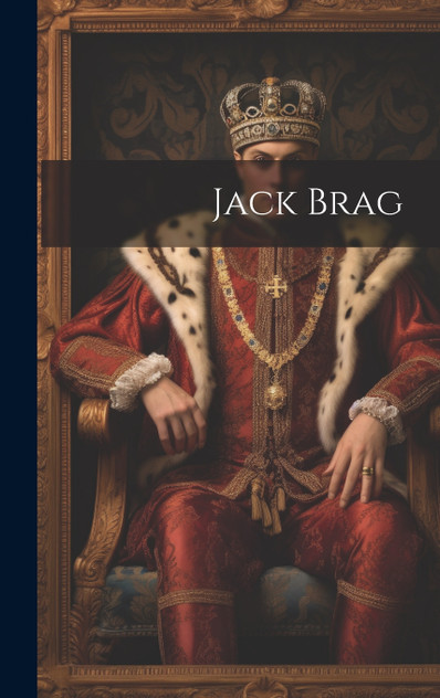 Jack Brag Jack Brag