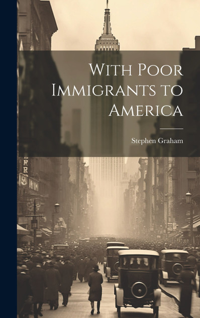 With Poor Immigrants to America With Poor Immigrants to America
