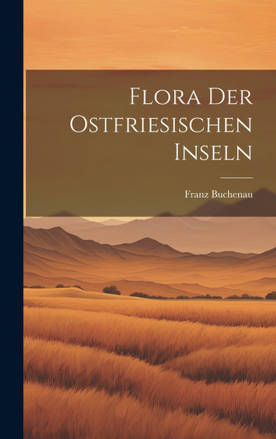 Flora Der Ostfriesischen Inseln
