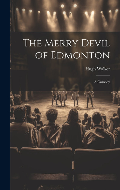The Merry Devil of Edmonton The Merry Devil of Edmonton