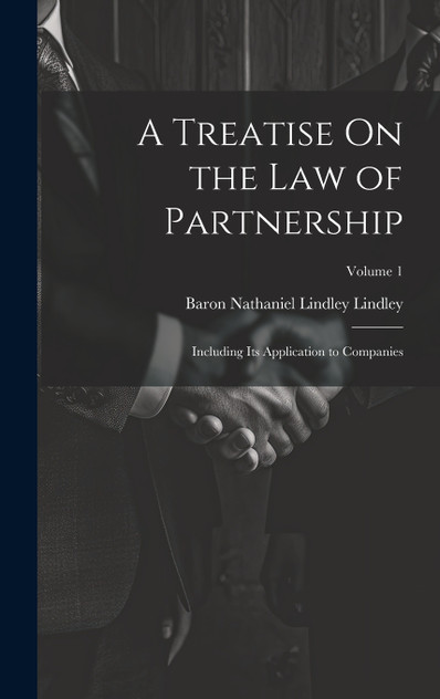 A Treatise On the Law of Partnership A Treatise On the Law of Partnership