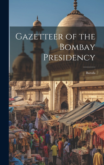 Gazetteer of the Bombay Presidency