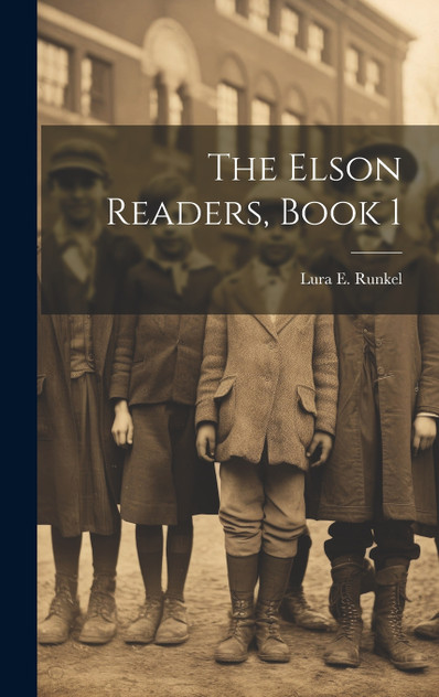 The Elson Readers, Book 1 The Elson Readers, Book 1