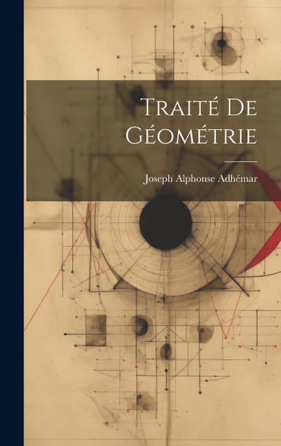 Traité De Géométrie Traité De Géométrie